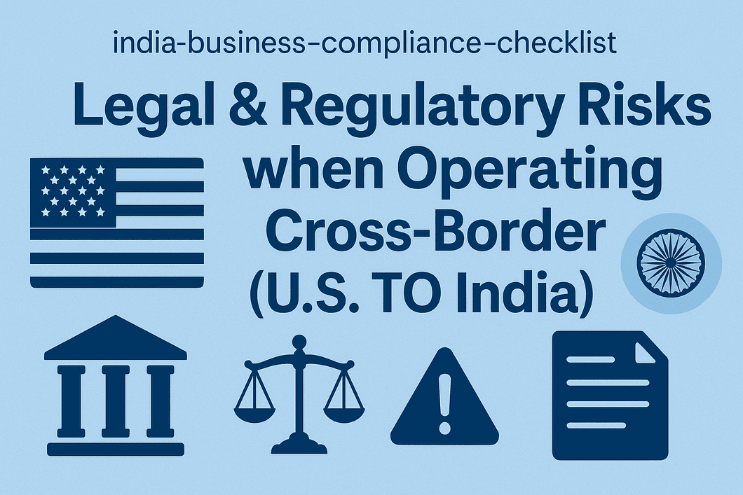 Image for Legal & Regulatory Risks when Operating Cross-Border (U.S. TO India)